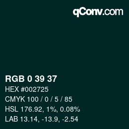 Color code: RGB 0 39 37 | qconv.com
