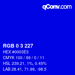 Color code: RGB 0 3 227 | qconv.com