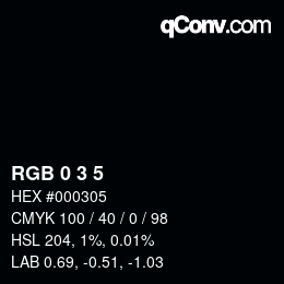 Color code: RGB 0 3 5 | qconv.com