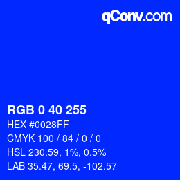 カラーコード: RGB 0 40 255 | qconv.com