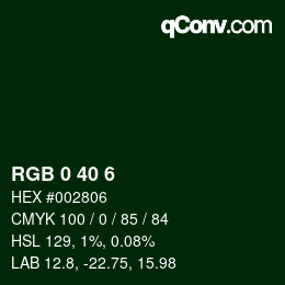 Color code: RGB 0 40 6 | qconv.com