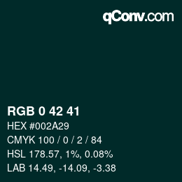 カラーコード: RGB 0 42 41 | qconv.com