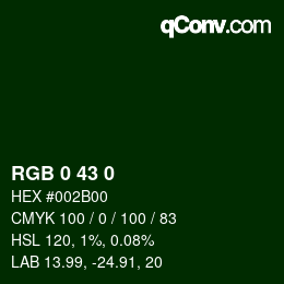 カラーコード: RGB 0 43 0 | qconv.com