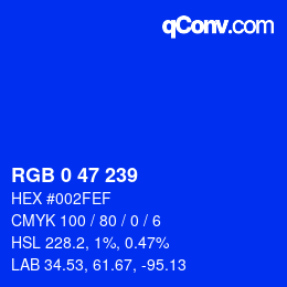 Color code: RGB 0 47 239 | qconv.com