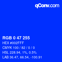 Color code: RGB 0 47 255 | qconv.com