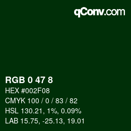 Color code: RGB 0 47 8 | qconv.com
