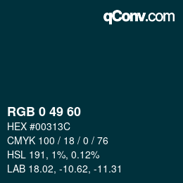 Color code: RGB 0 49 60 | qconv.com