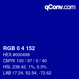 カラーコード: RGB 0 4 152 | qconv.com