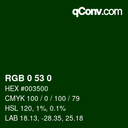 Color code: RGB 0 53 0 | qconv.com