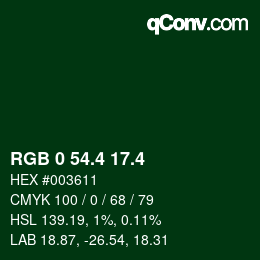 カラーコード: RGB 0 54.4 17.4 | qconv.com