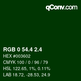 カラーコード: RGB 0 54.4 2.4 | qconv.com