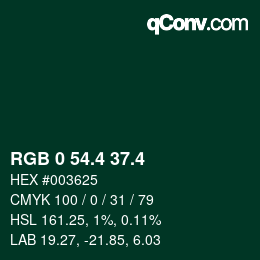 カラーコード: RGB 0 54.4 37.4 | qconv.com