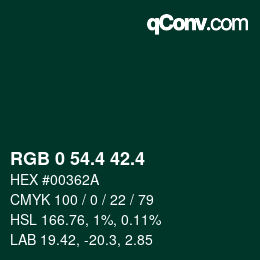カラーコード: RGB 0 54.4 42.4 | qconv.com