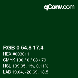 カラーコード: RGB 0 54.8 17.4 | qconv.com