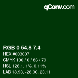 カラーコード: RGB 0 54.8 7.4 | qconv.com