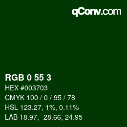 Color code: RGB 0 55 3 | qconv.com