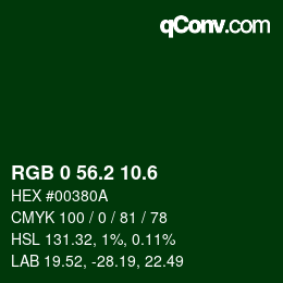 カラーコード: RGB 0 56.2 10.6 | qconv.com