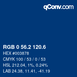 カラーコード: RGB 0 56.2 120.6 | qconv.com