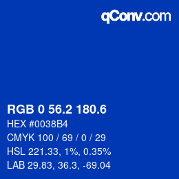 カラーコード: RGB 0 56.2 180.6 | qconv.com