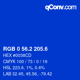 カラーコード: RGB 0 56.2 205.6 | qconv.com