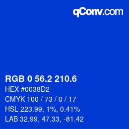 カラーコード: RGB 0 56.2 210.6 | qconv.com