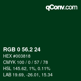 カラーコード: RGB 0 56.2 24 | qconv.com