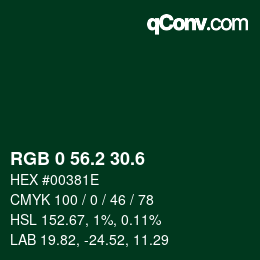 カラーコード: RGB 0 56.2 30.6 | qconv.com
