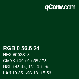 カラーコード: RGB 0 56.6 24 | qconv.com