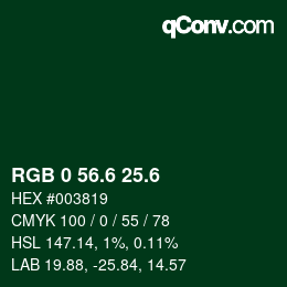 カラーコード: RGB 0 56.6 25.6 | qconv.com