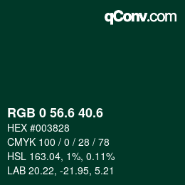 カラーコード: RGB 0 56.6 40.6 | qconv.com