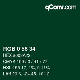 カラーコード: RGB 0 58 34 | qconv.com