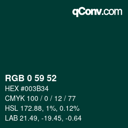 Color code: RGB 0 59 52 | qconv.com