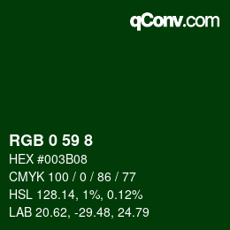 カラーコード: RGB 0 59 8 | qconv.com