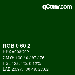 カラーコード: RGB 0 60 2 | qconv.com