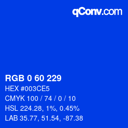 カラーコード: RGB 0 60 229 | qconv.com