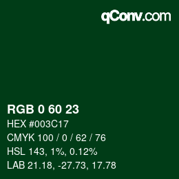 Color code: RGB 0 60 23 | qconv.com