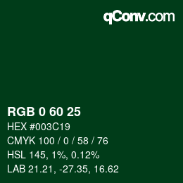 カラーコード: RGB 0 60 25 | qconv.com