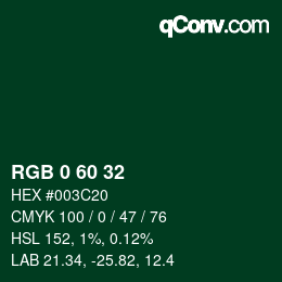 カラーコード: RGB 0 60 32 | qconv.com