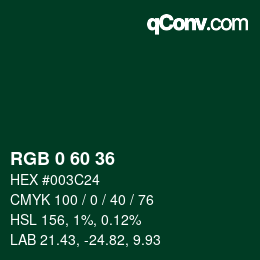 カラーコード: RGB 0 60 36 | qconv.com
