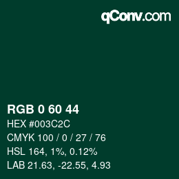Color code: RGB 0 60 44 | qconv.com