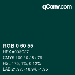 カラーコード: RGB 0 60 55 | qconv.com