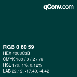 カラーコード: RGB 0 60 59 | qconv.com