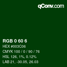 カラーコード: RGB 0 60 6 | qconv.com