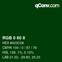Farbcode: RGB 0 60 8 | qconv.com