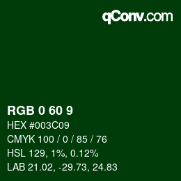 Color code: RGB 0 60 9 | qconv.com