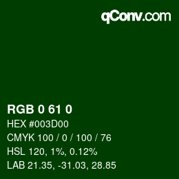 カラーコード: RGB 0 61 0 | qconv.com