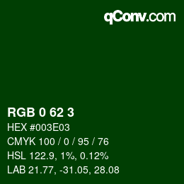 Color code: RGB 0 62 3 | qconv.com