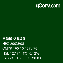 カラーコード: RGB 0 62 8 | qconv.com