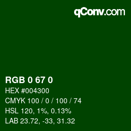 カラーコード: RGB 0 67 0 | qconv.com