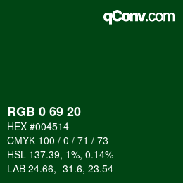 颜色代码: RGB 0 69 20 | qconv.com